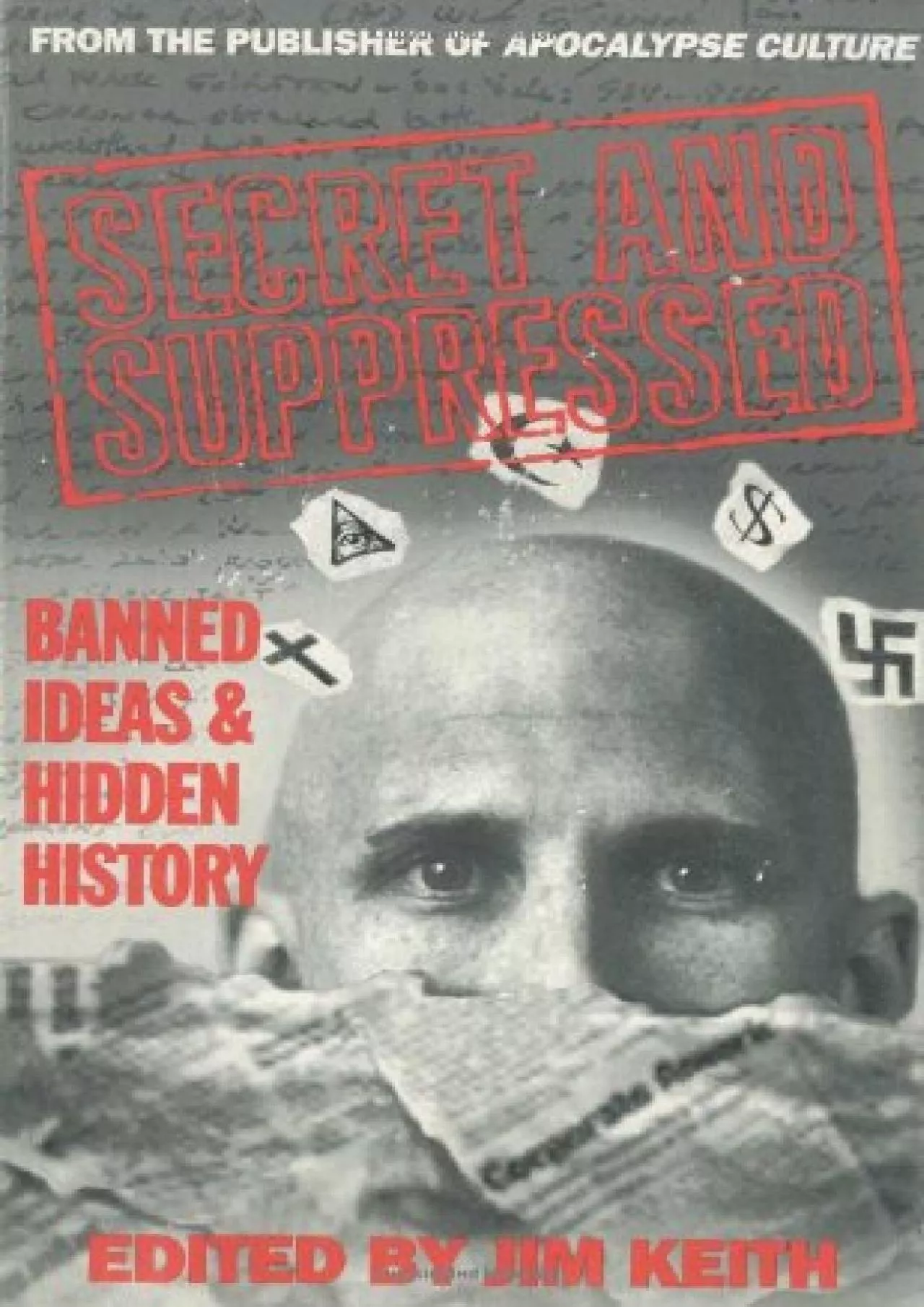 PDF-[EBOOK]-Secret and Suppressed: Banned Ideas and Hidden History