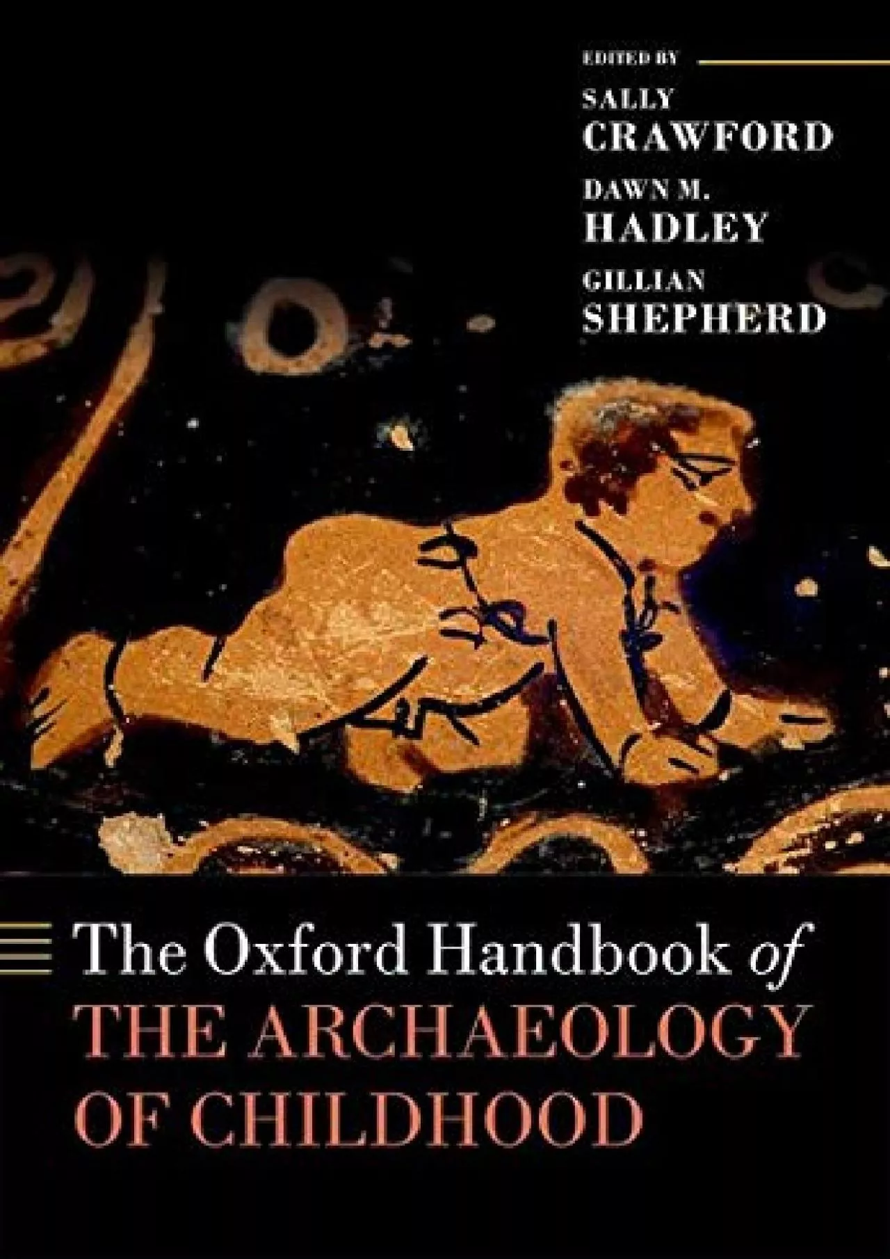 PDF-[EBOOK]-The Oxford Handbook of the Archaeology of Childhood (Oxford Handbooks)