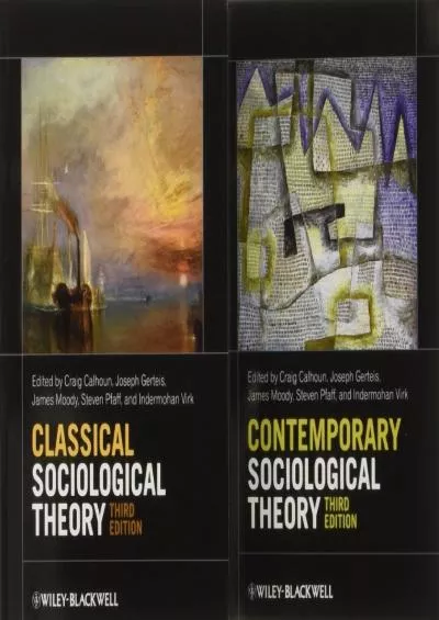 [READ]-Classical Sociological Theory, 3e & Contemporary Sociological Theory, 3e Set
