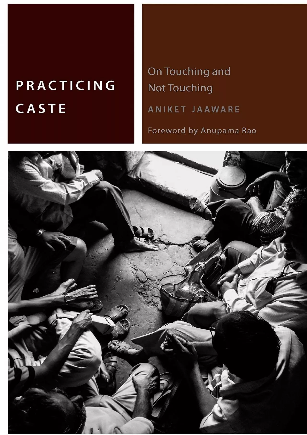 PDF-[BOOK]-Practicing Caste: On Touching and Not Touching (Commonalities)