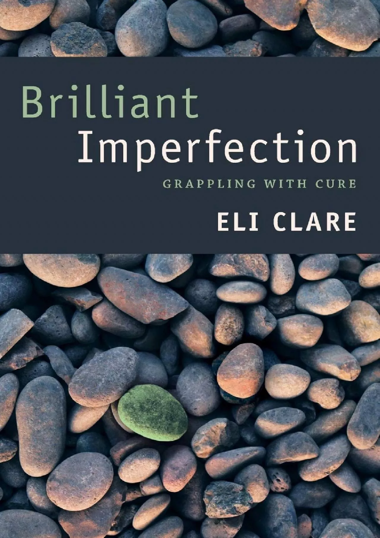 PDF-[EBOOK]-Brilliant Imperfection: Grappling with Cure