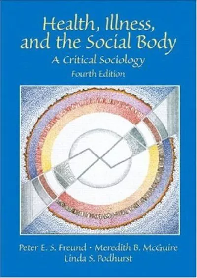 [BOOK]-Health, Illness and the Social Body: A Critical Sociology