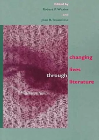 [EBOOK]-Changing Lives through Literature