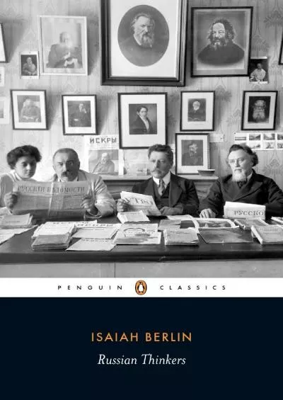 [BOOK]-Russian Thinkers (Penguin Classics)