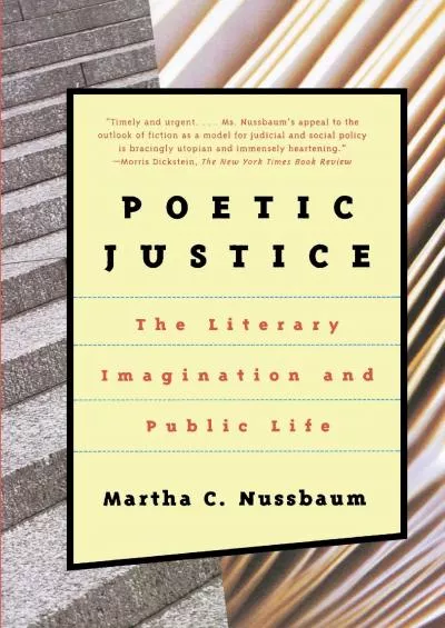 [BOOK]-Poetic Justice: The Literary Imagination and Public Life