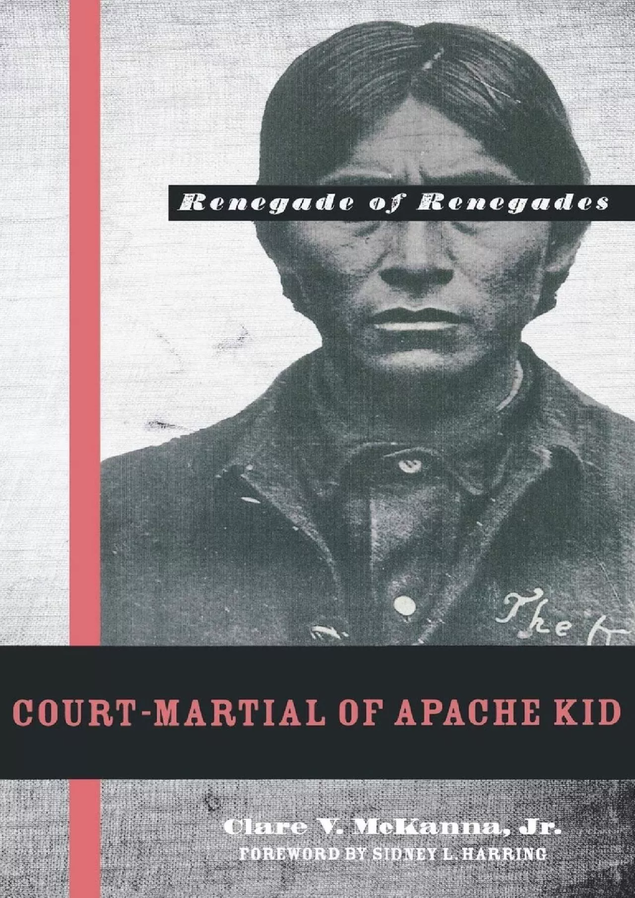 PDF-[EBOOK]-Court-Martial of Apache Kid, the Renegade of Renegades