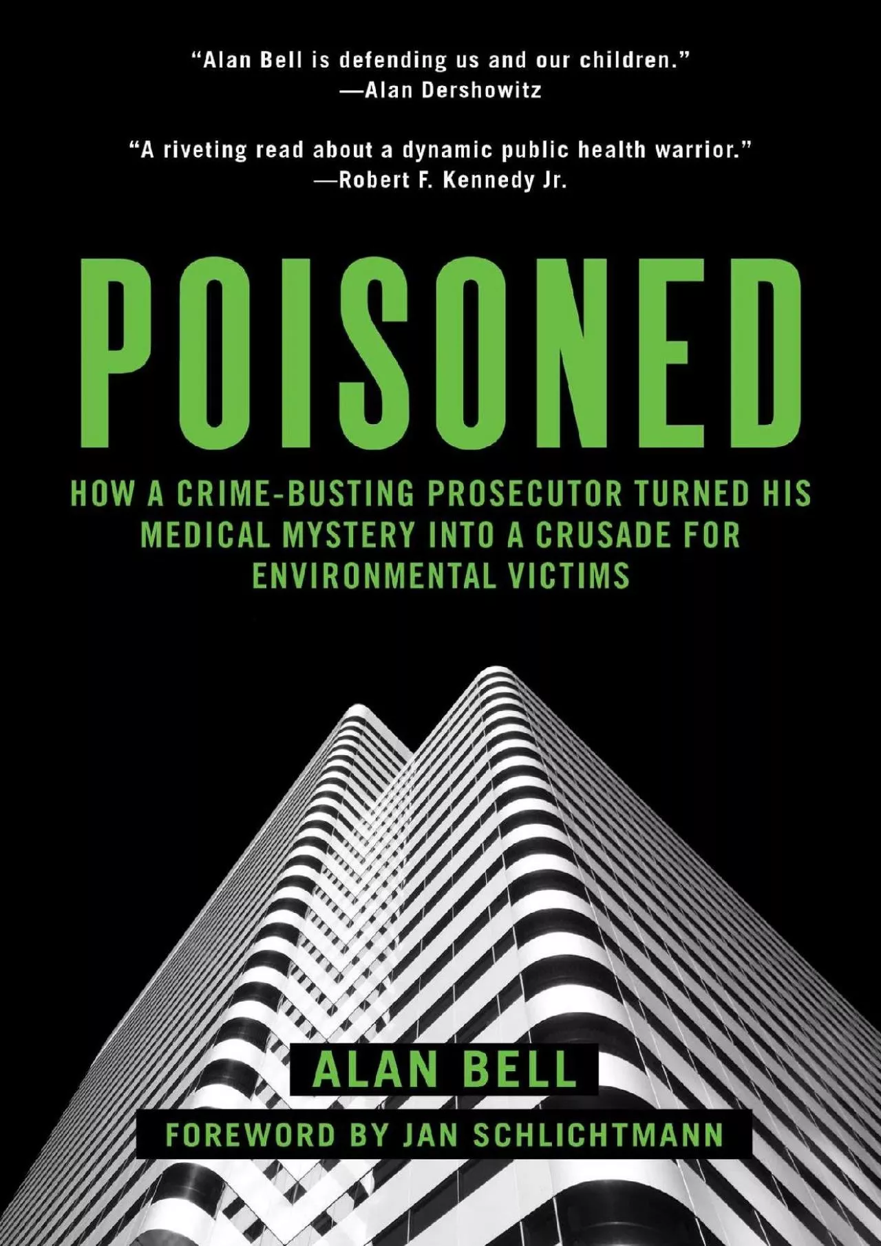 PDF-[BOOK]-Poisoned: How a Crime-Busting Prosecutor Turned His Medical Mystery into a Crusade