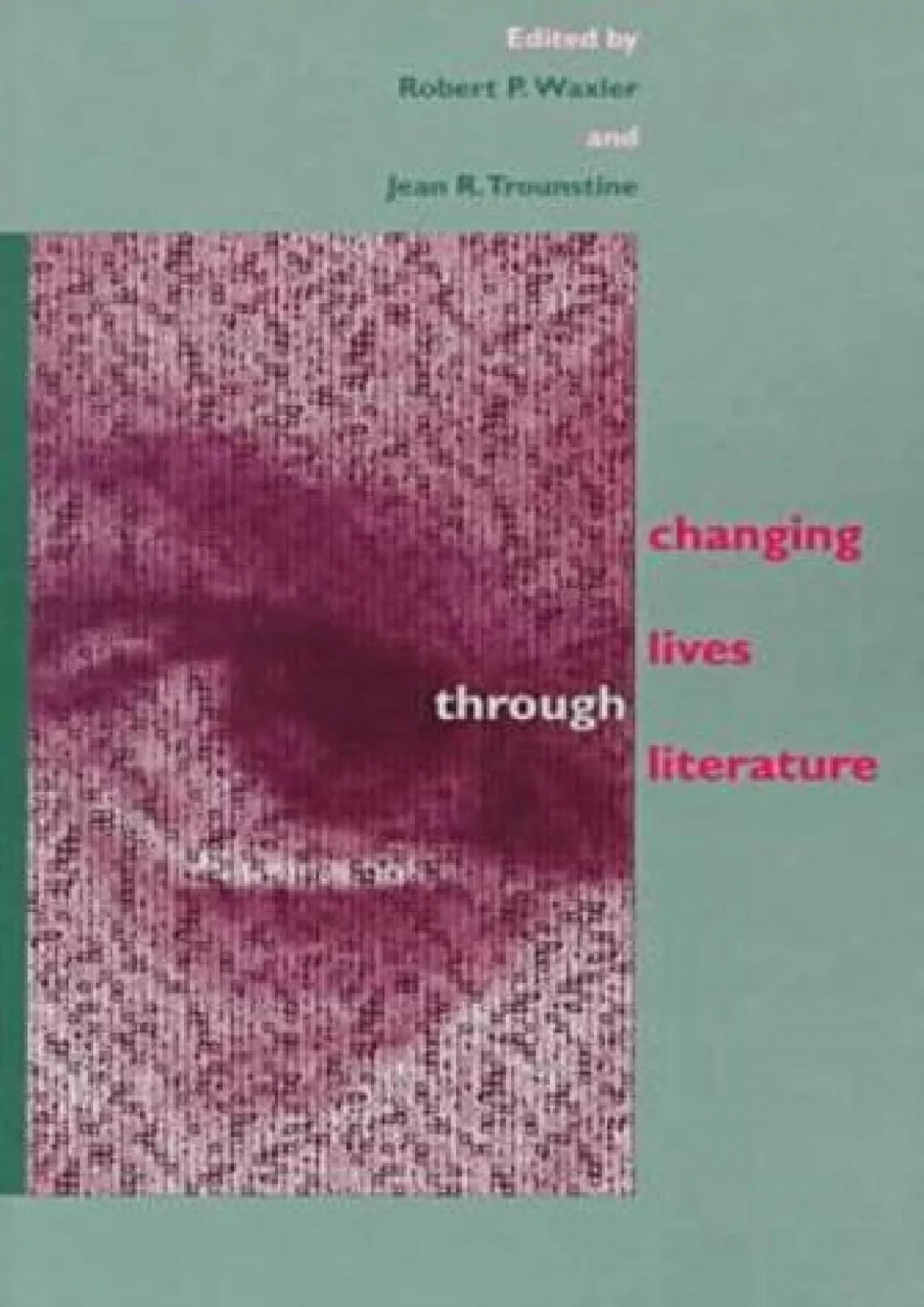 PDF-[EBOOK]-Changing Lives through Literature