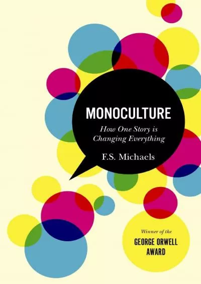 [EBOOK]-Monoculture: How One Story is Changing Everything
