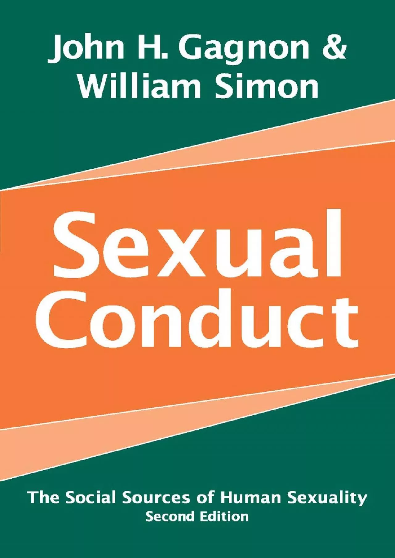 [READ]-Sexual Conduct: The Social Sources of Human Sexuality (Social Problems & Social