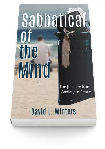 [DOWNLOAD]-Sabbatical of the Mind: The Journey from Anxiety to Peace