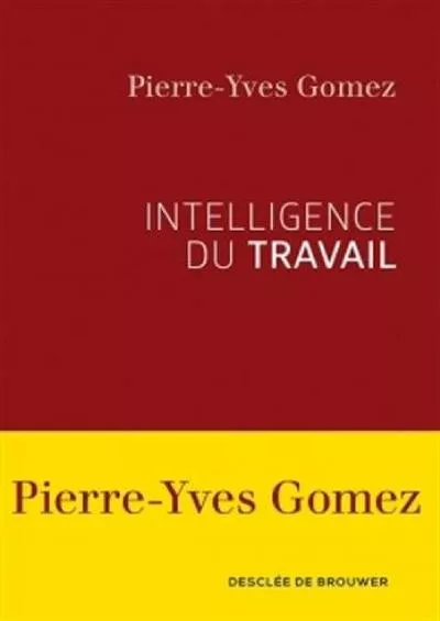 [READ]-Intelligence du travail (Essai/documents) (French Edition)
