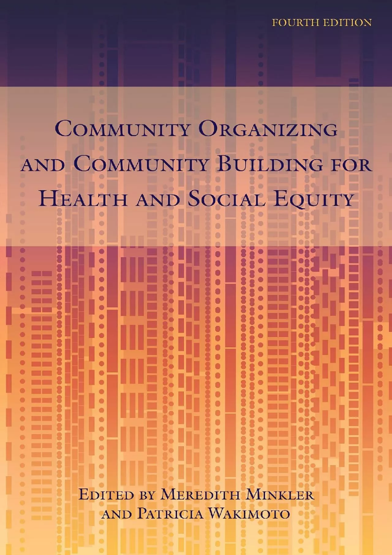 PDF-[DOWNLOAD]-Community Organizing and Community Building for Health and Social Equity, 4th