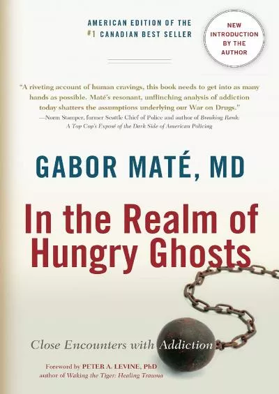 [EBOOK]-In the Realm of Hungry Ghosts: Close Encounters with Addiction