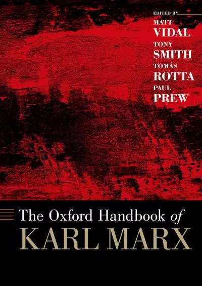 [READ]-The Oxford Handbook of Karl Marx (Oxford Handbooks)