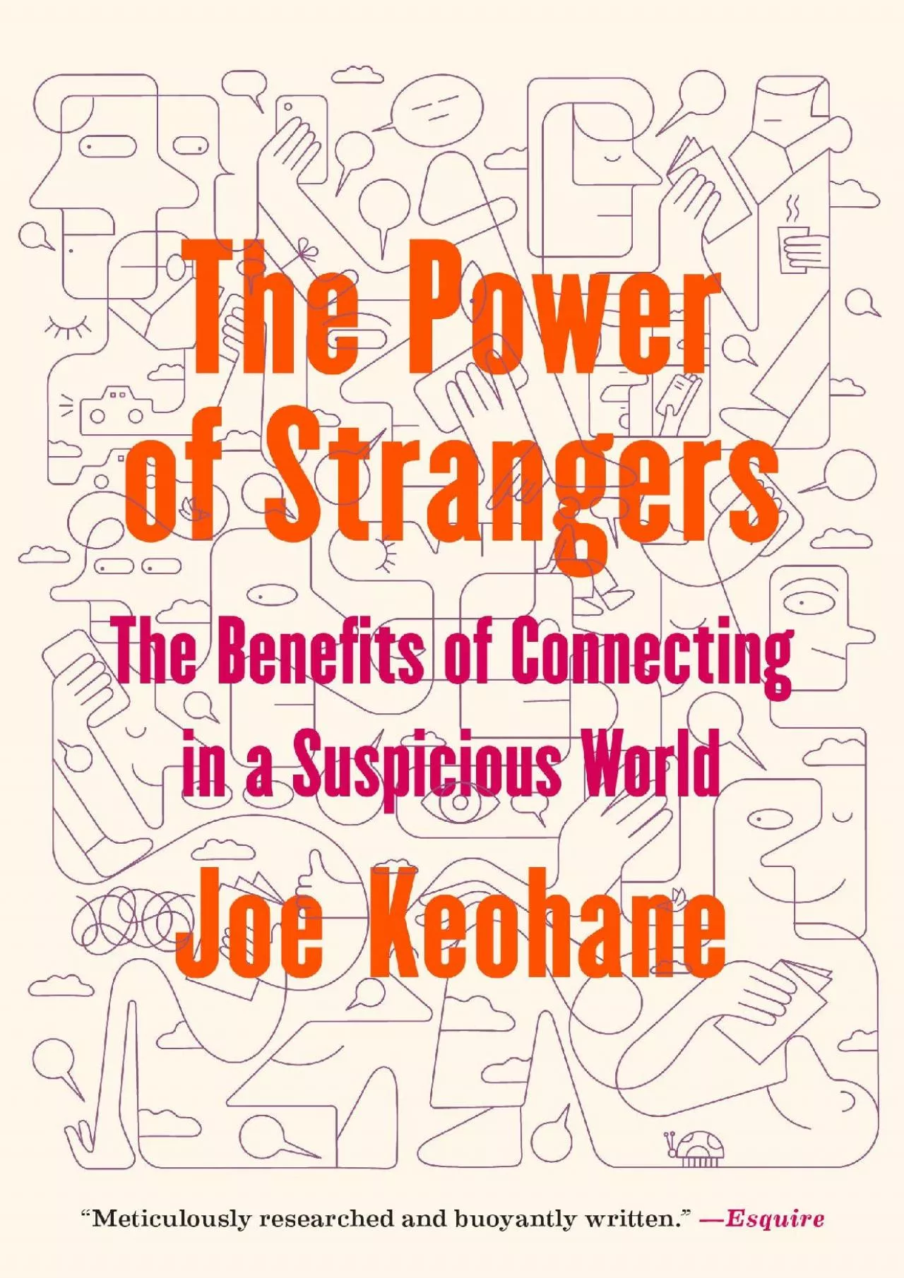 PDF-[EBOOK]-The Power of Strangers: The Benefits of Connecting in a Suspicious World