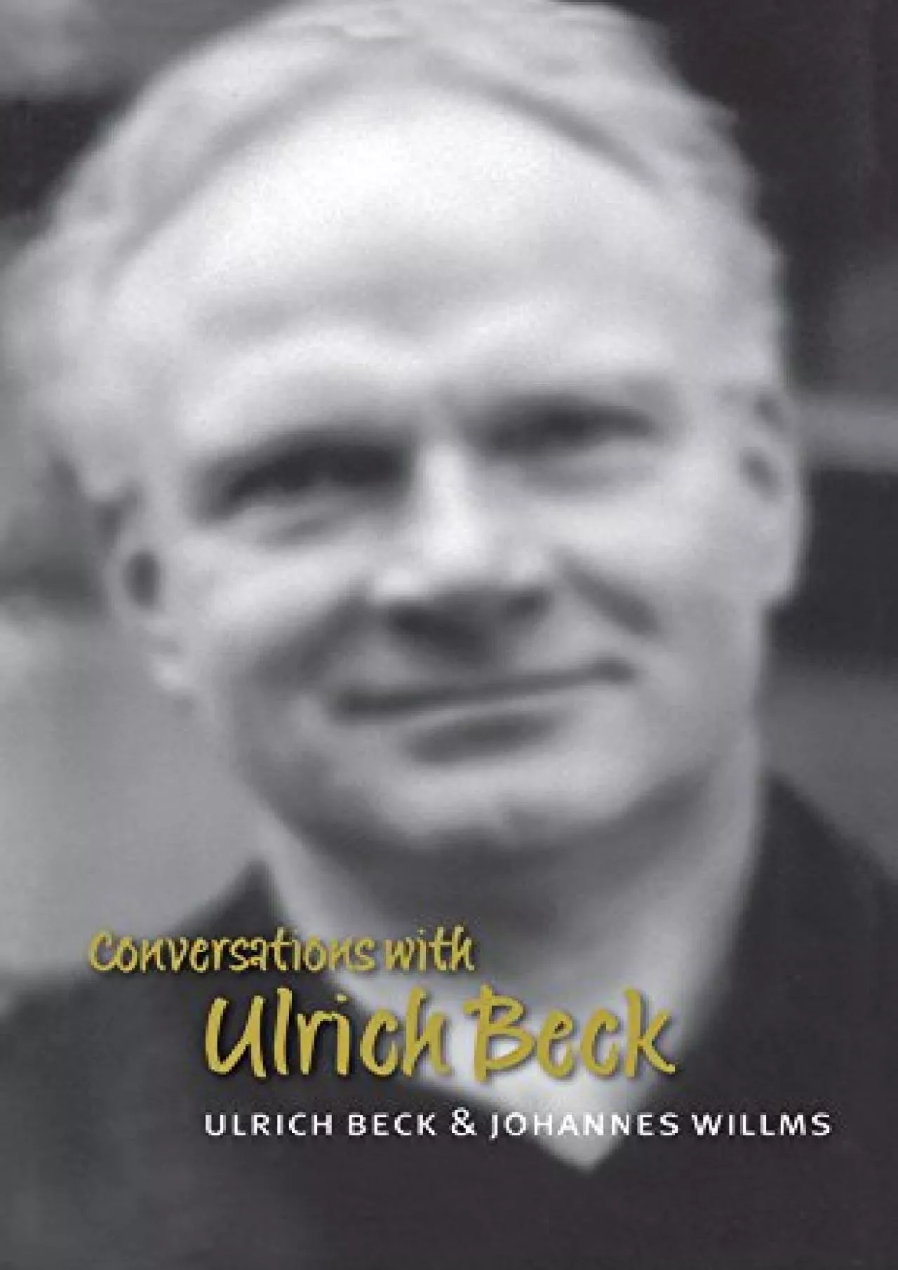 PDF-[EBOOK]-Conversations with Ulrich Beck