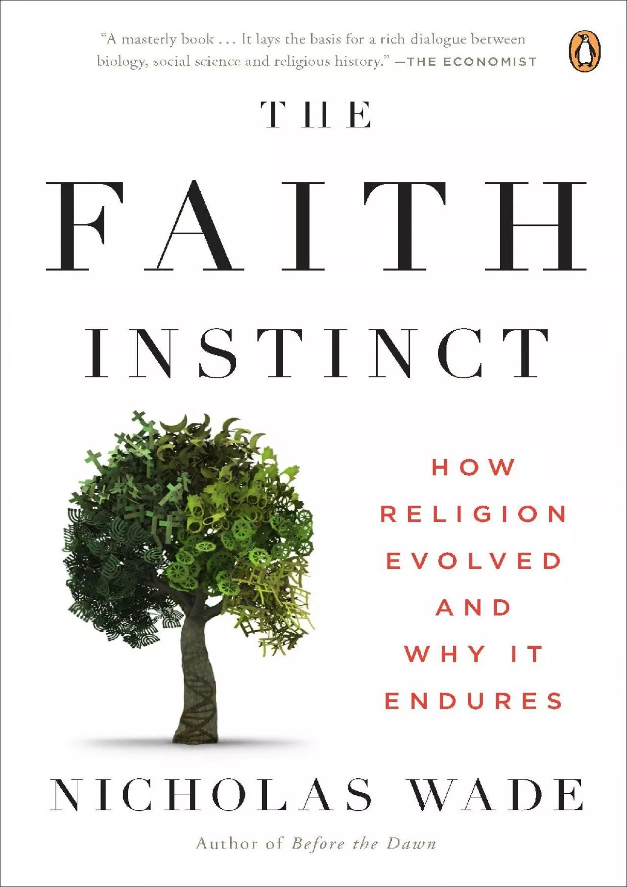 [READ]-The Faith Instinct: How Religion Evolved and Why It Endures