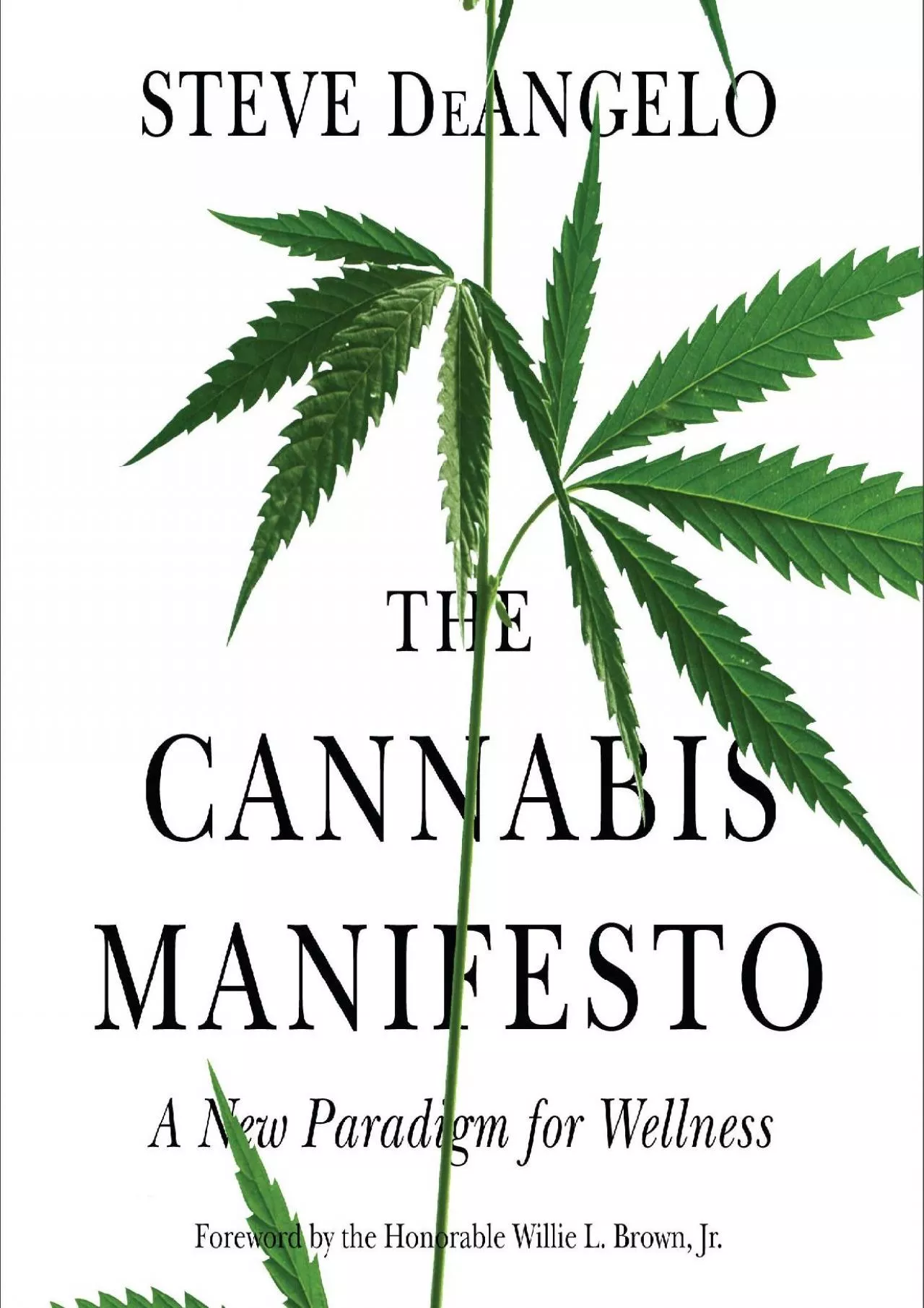 PDF-[EBOOK]-The Cannabis Manifesto: A New Paradigm for Wellness