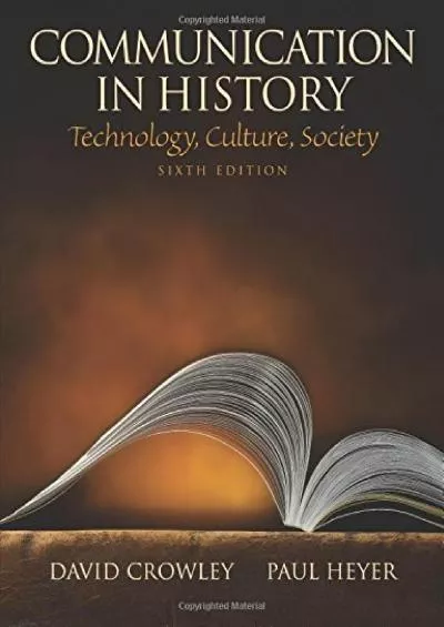 [DOWNLOAD]-Communication in History: Technology, Culture, Society (6th Edition) (100 Cases)