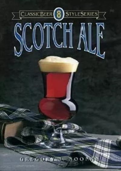 [DOWNLOAD]-Scotch Ale (Classic Beer Style)