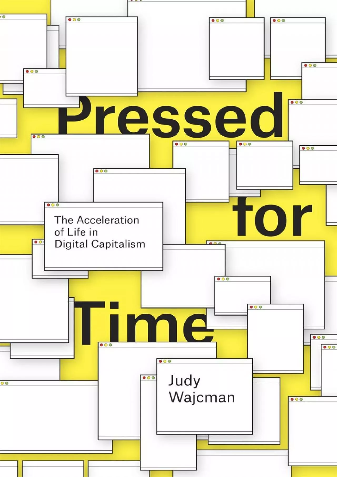 PDF-[DOWNLOAD]-Pressed for Time: The Acceleration of Life in Digital Capitalism