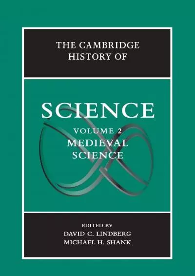[BOOK]-The Cambridge History of Science: Volume 2, Medieval Science