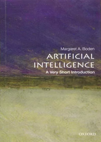 [BOOK]-Artificial Intelligence: A Very Short Introduction (Very Short Introductions)