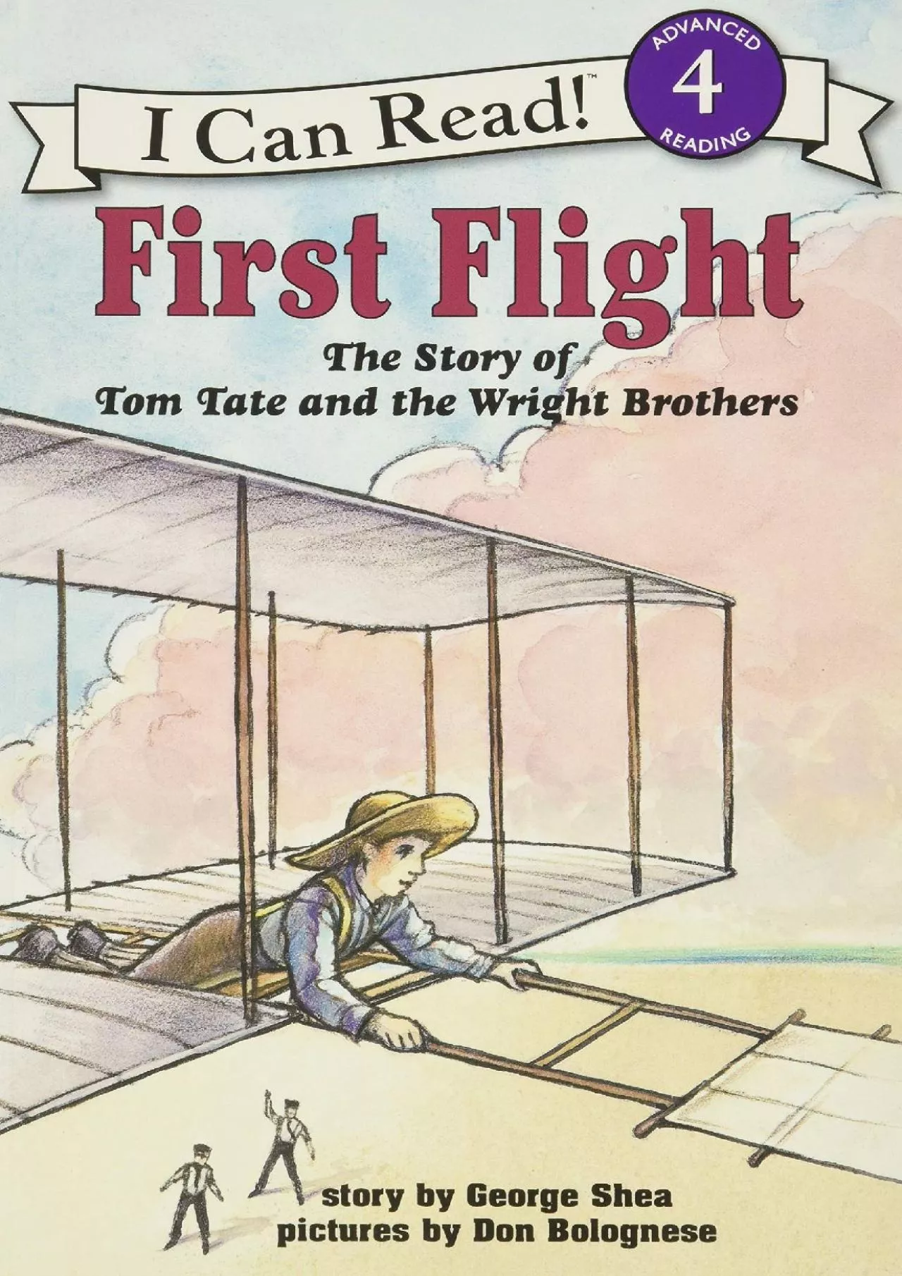 [DOWNLOAD]-First Flight: The Story of Tom Tate and the Wright Brothers (I Can Read Level