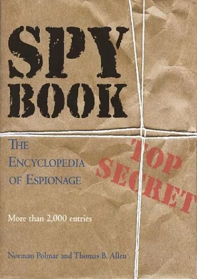 [DOWNLOAD]-Spy Book: The Encyclopedia of Espionage