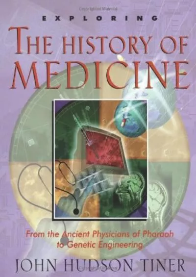 [BOOK]-Exploring the History of Medicine