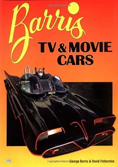 [READ]-Barris TV and Movie Cars