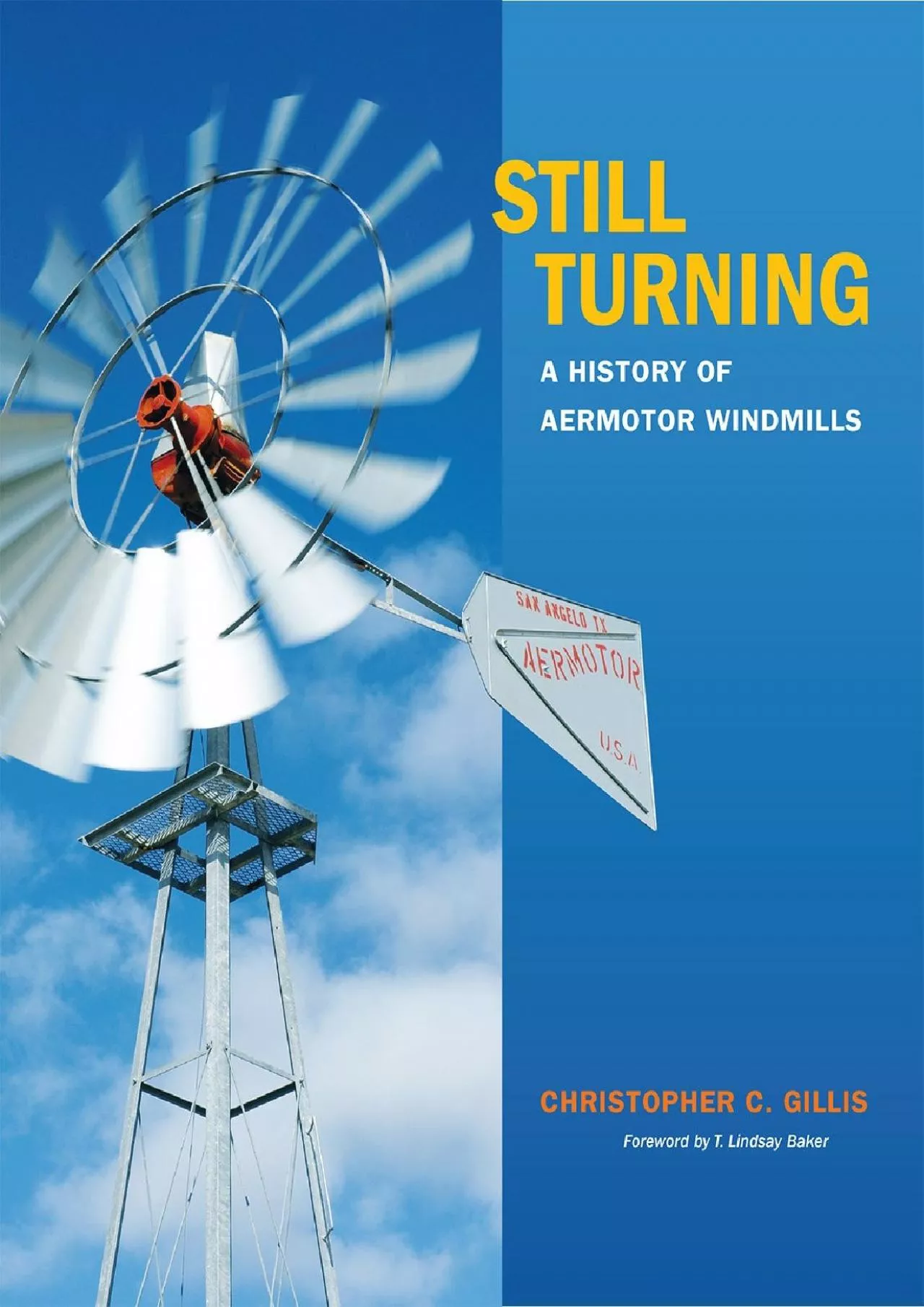 PDF-[DOWNLOAD]-Still Turning: A History of Aermotor Windmills (Volume 27) (Tarleton State