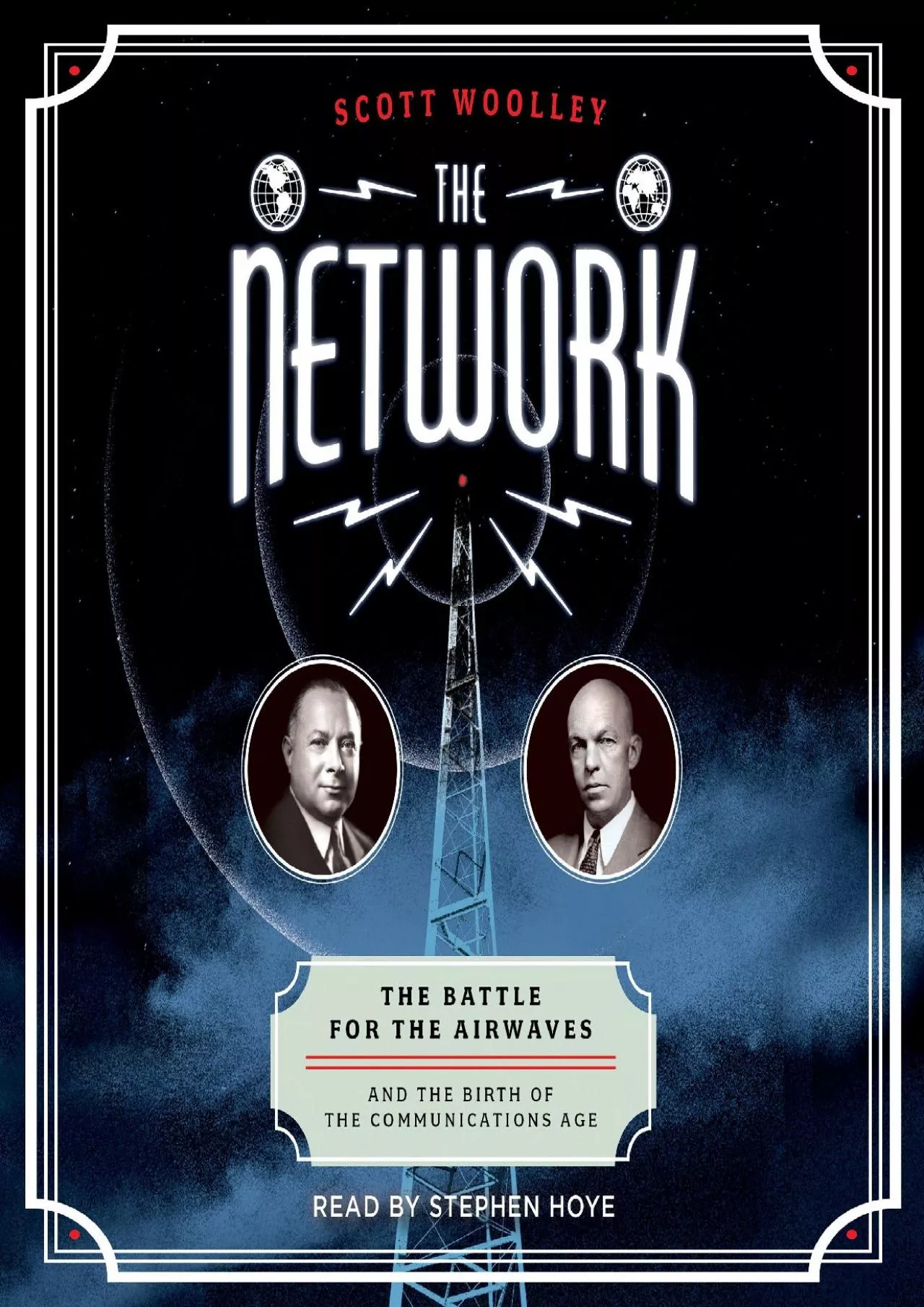 PDF-[DOWNLOAD]-The Network: The Battle for the Airwaves and the Birth of the Communications