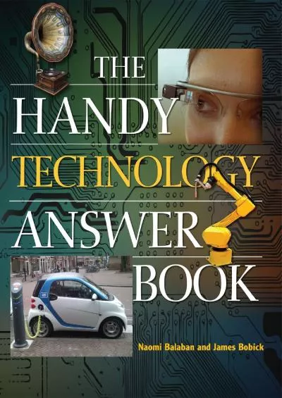 [BOOK]-The Handy Technology Answer Book (The Handy Answer Book Series)