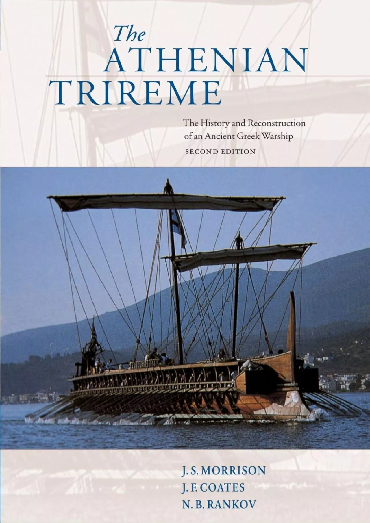 [BOOK]-The Athenian Trireme: The History and Reconstruction of an Ancient Greek Warship