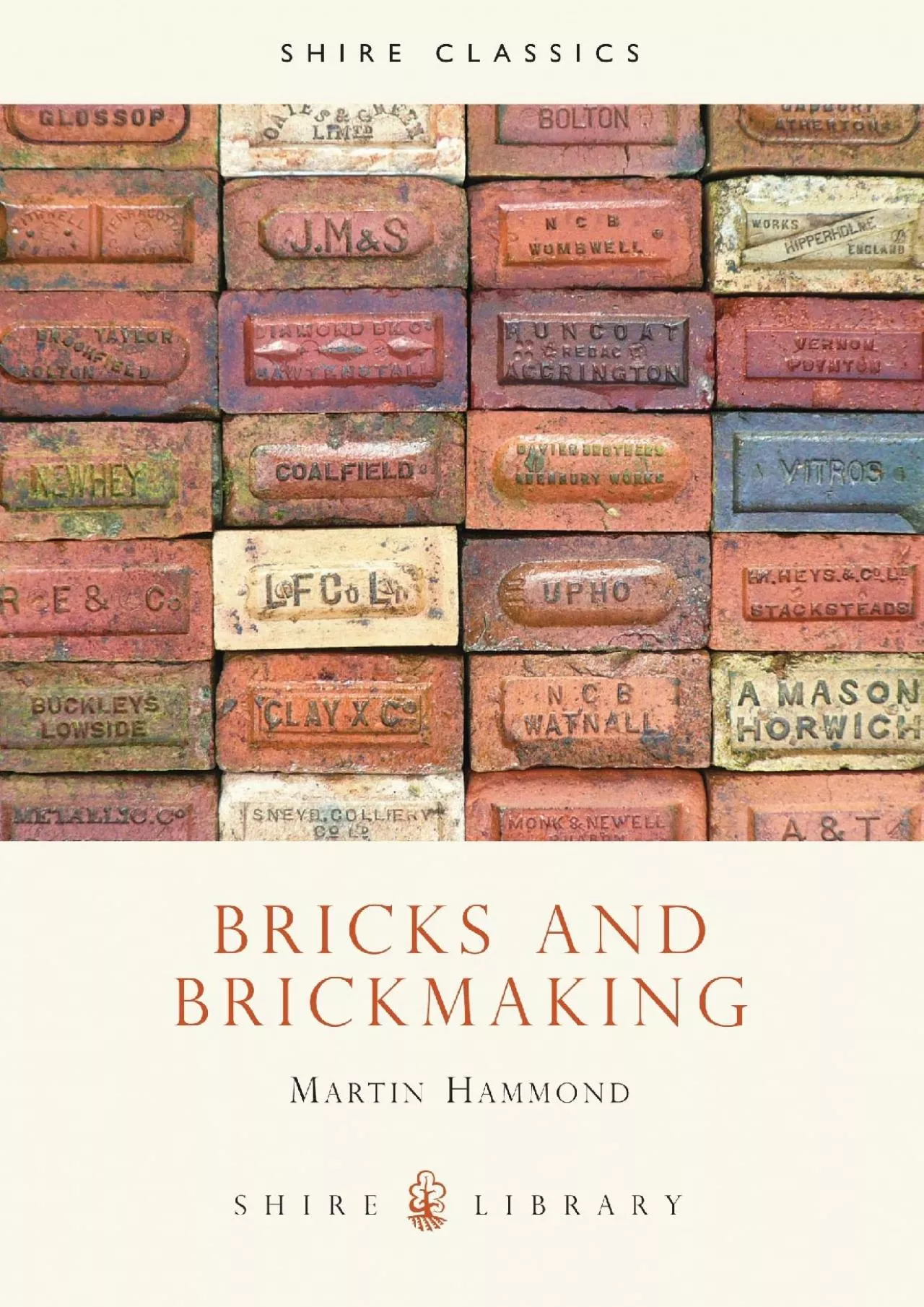 [READ]-Bricks and Brickmaking (Shire Library)