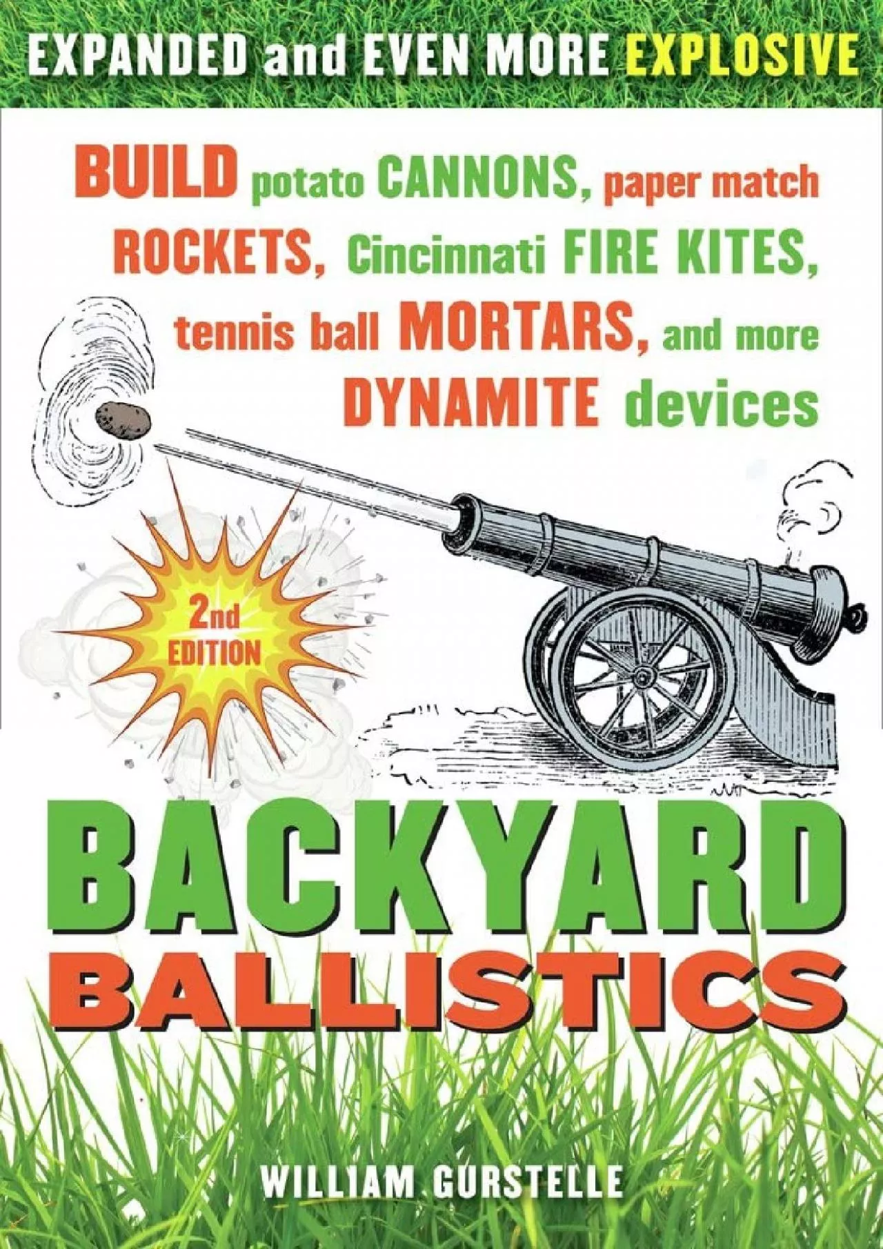 PDF-[DOWNLOAD]-Backyard Ballistics: Build Potato Cannons, Paper Match Rockets, Cincinnati