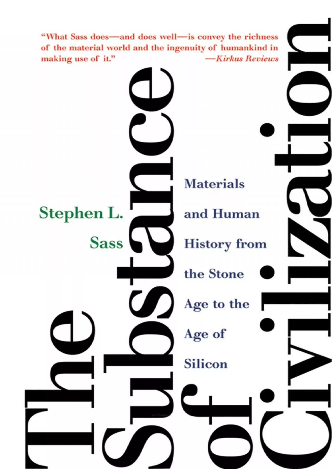 PDF-[DOWNLOAD]-The Substance of Civilization Materials and Human History from the Stone Age