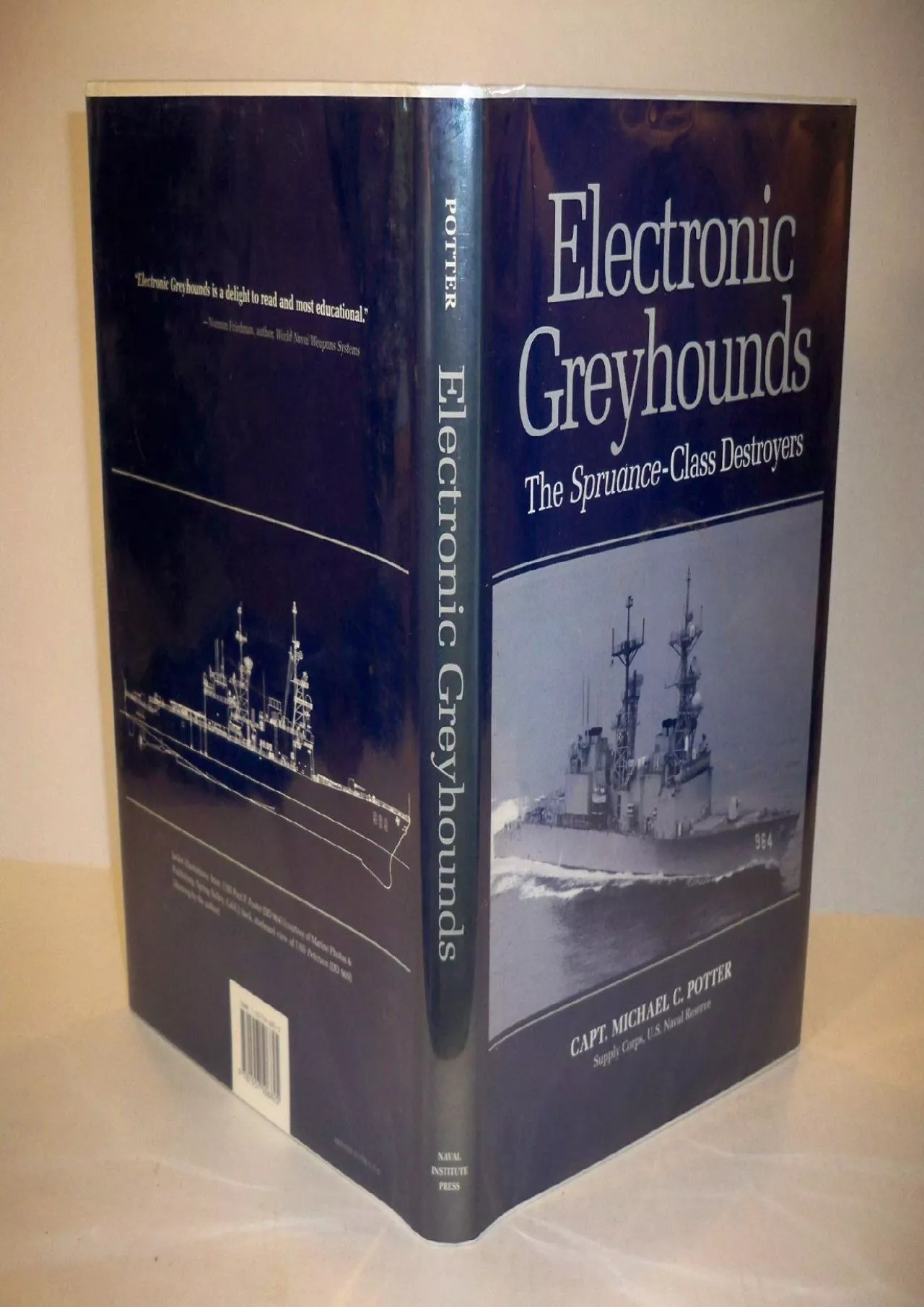 PDF-[READ]-Electronic Greyhounds: The Spruance-Class Destroyers