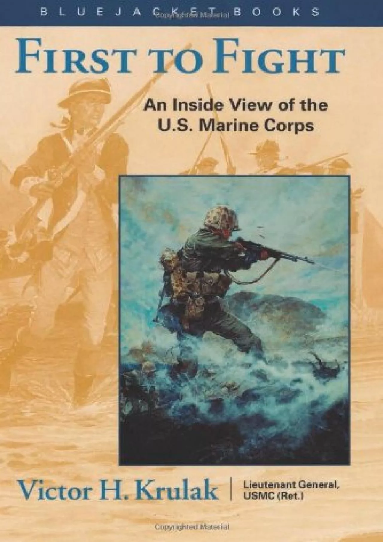 PDF-[BOOK]-First to Fight: An Inside View of the U.S. Marine Corps (Bluejacket Books)