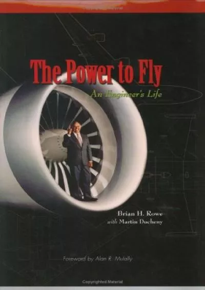 [EBOOK]-The Power to Fly: An Engineer\'s Life