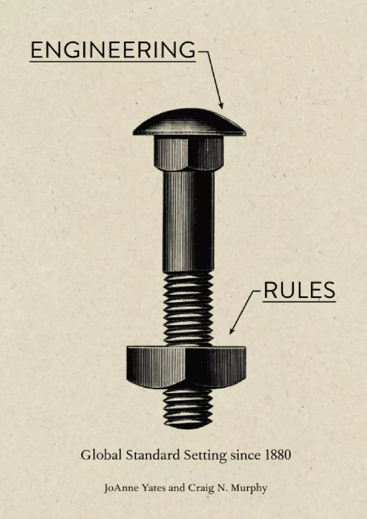 PDF-[READ]-Engineering Rules: Global Standard Setting since 1880 (Hagley Library Studies in