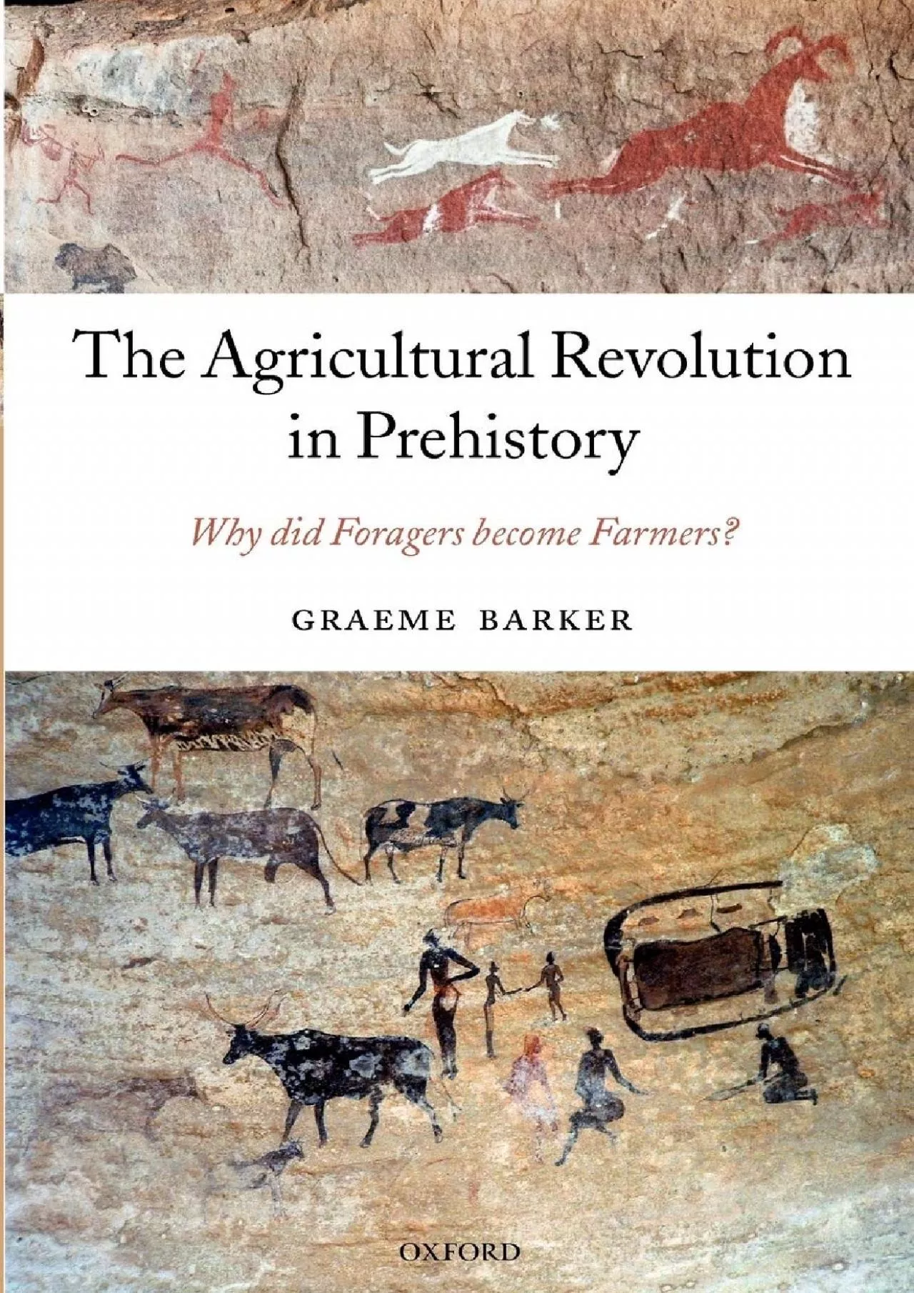 PDF-[DOWNLOAD]-The Agricultural Revolution in Prehistory: Why did Foragers become Farmers?