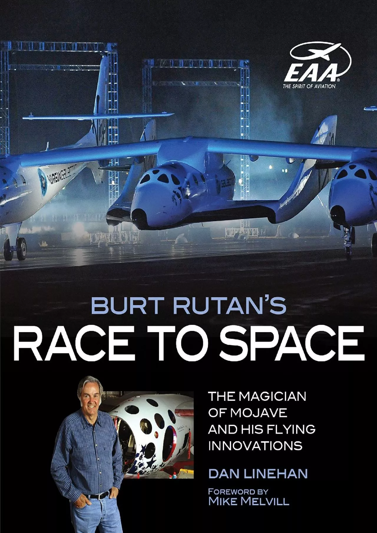 PDF-[EBOOK]-Burt Rutan\'s Race to Space: The Magician of Mojave and His Flying Innovations