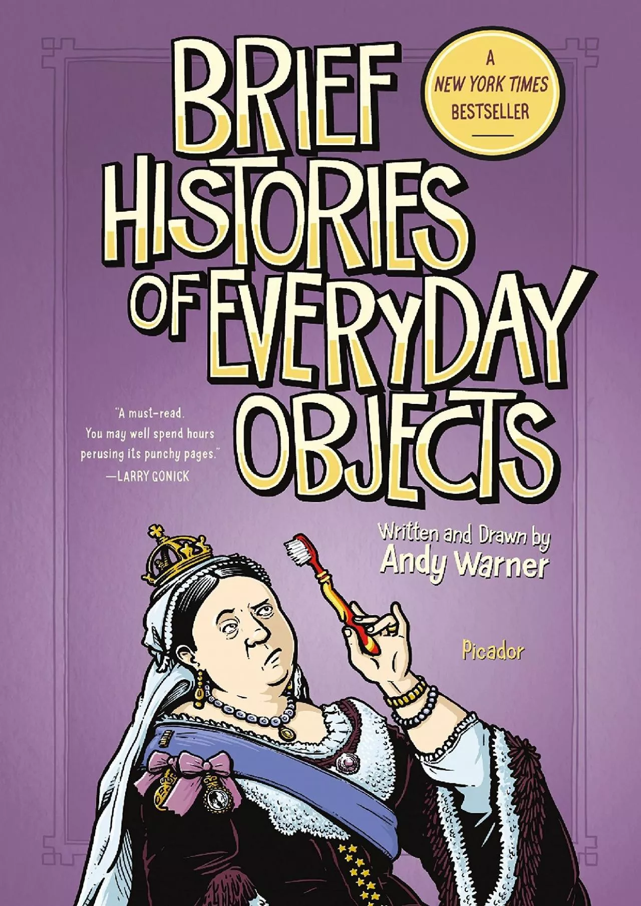 PDF-[READ]-Brief Histories of Everyday Objects