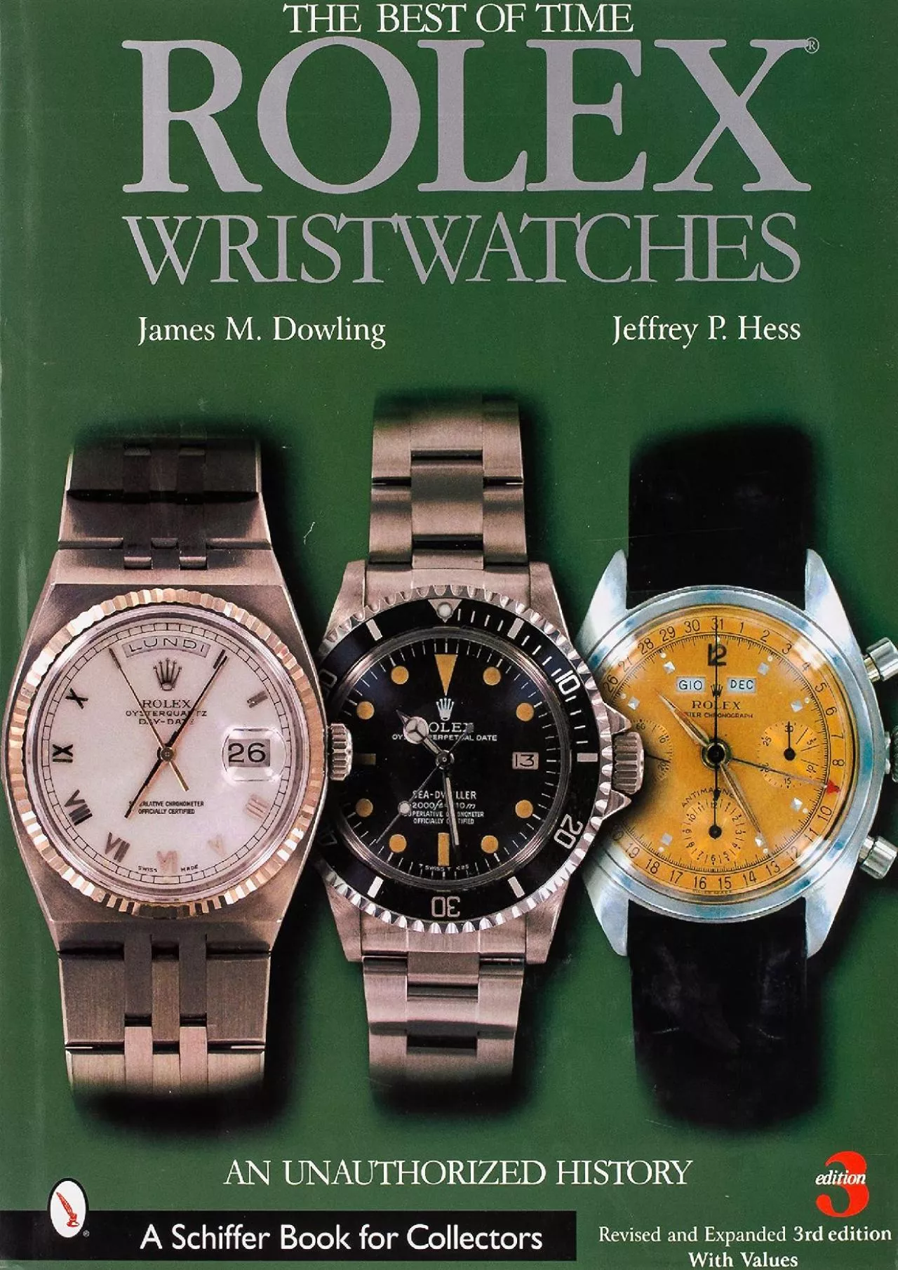 PDF-[READ]-Rolex Wristwatches: An Unauthorized History (Schiffer Book for Collectors)