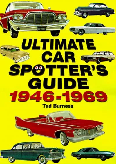 [READ]-Ultimate Car Spotter\'s Guide 1946-1969