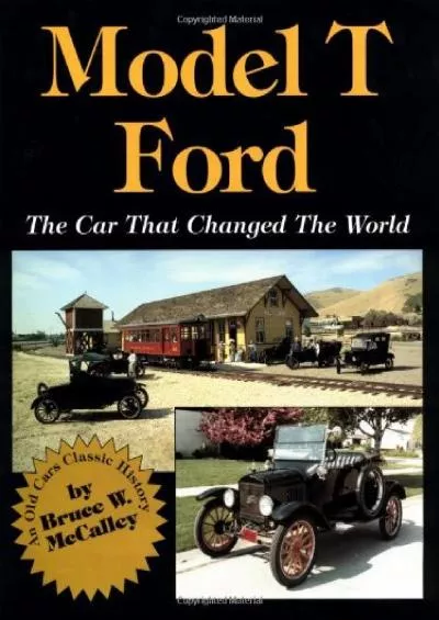 [READ]-Model T Ford: The Car That Changed the World