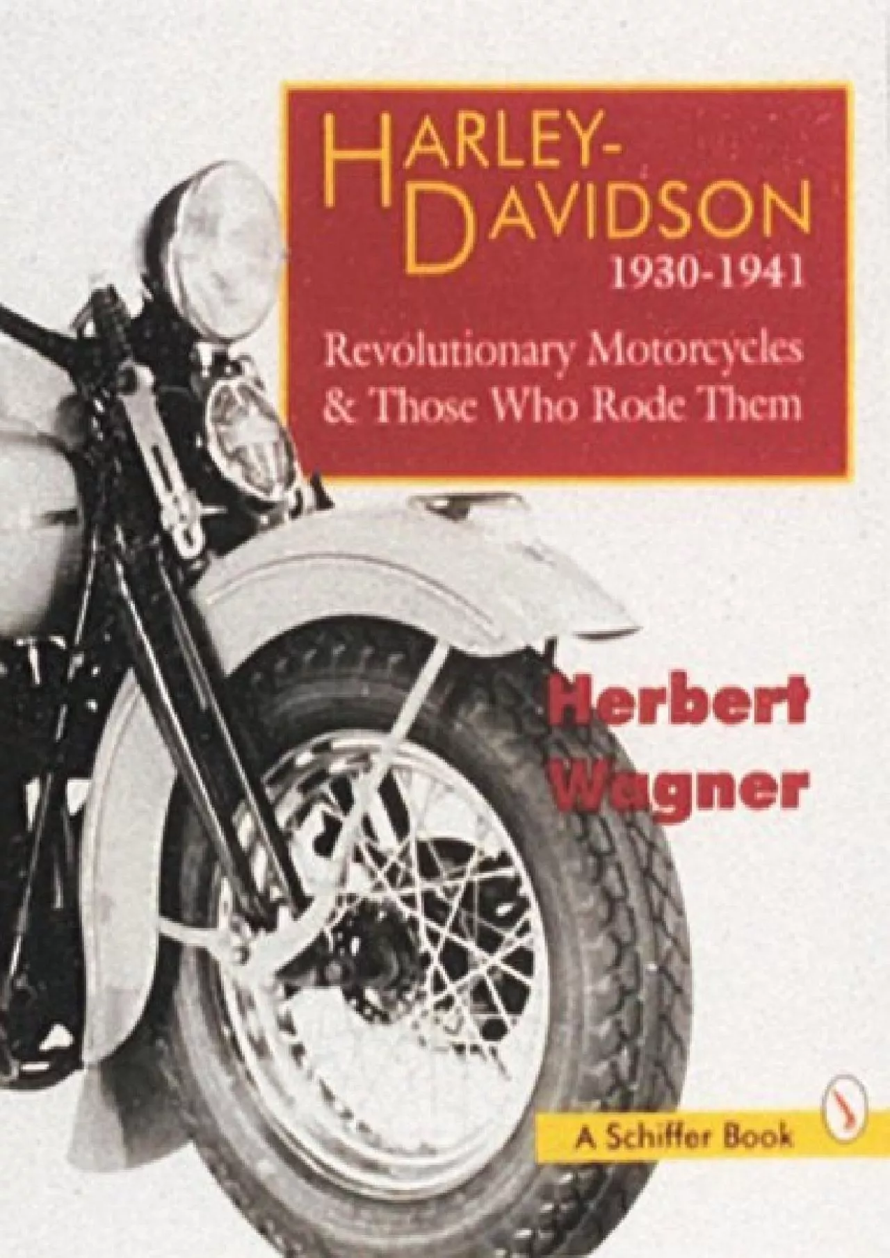 PDF-[BOOK]-Harley-Davidson 1930-1941: Revolutionary Motorcycles & Those Who Rode Them